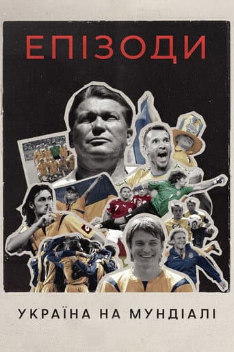 Poster for Episodes: Ukraine at The World Cup