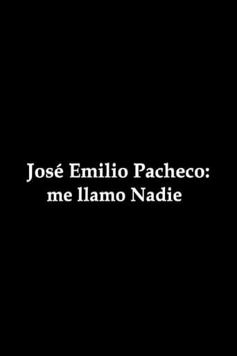 Poster for José Emilio Pacheco: me llamo Nadie