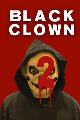 Poster for Black Clown 2