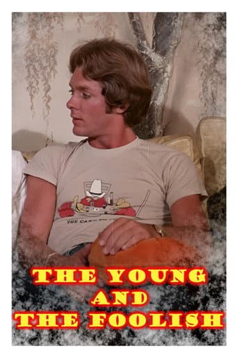 Poster for The Young and the Foolish