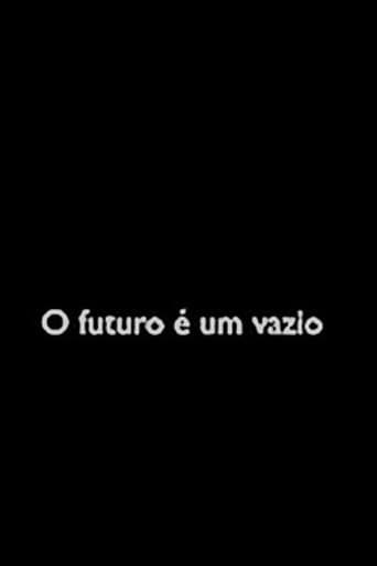 Poster for O Futuro é um Vazio