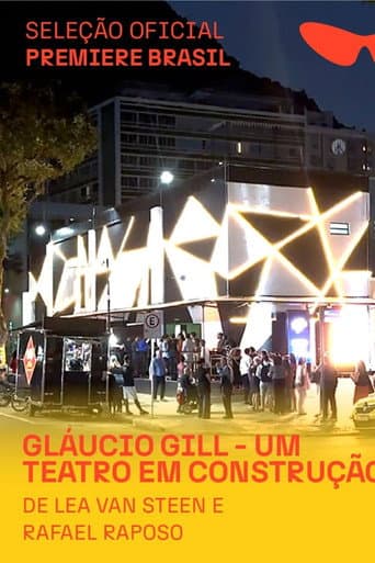 Poster for Gláucio Gill - Um Teatro em Construção