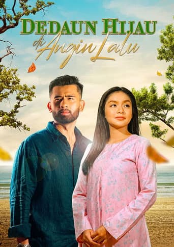 Poster for Dedaun Hijau Di Angin Lalu