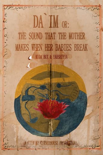 Poster for Da`im or: The Sound that the Mother Makes When Her Babies Break