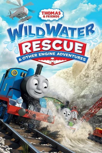 Poster for Thomas & Friends: Wild Water Rescue & Other Engine Adventures