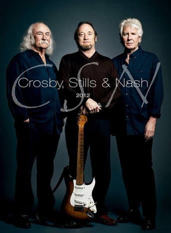 Poster for Crosby Stills and Nash CSN