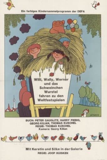 Poster for Willi, Wally, Werner und das Schweinchen Wurstel fahren zu den Weltfestspielen