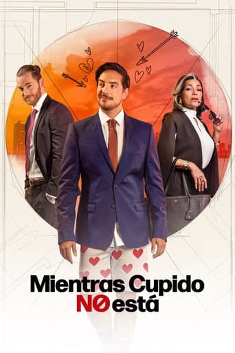 Poster for Mientras Cupido no está