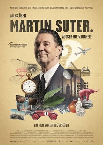Poster for Everything About Martin Suter. Everything but the Truth.