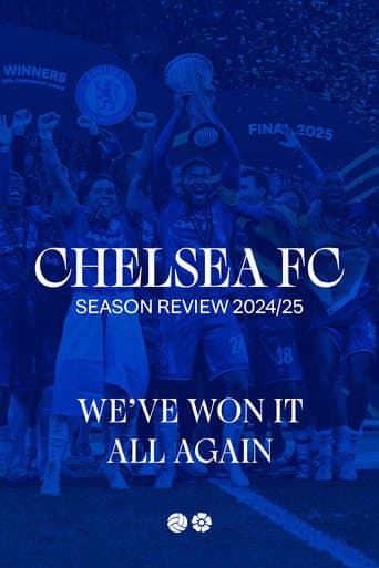 Poster for Chelsea FC - Season Review 2024/25