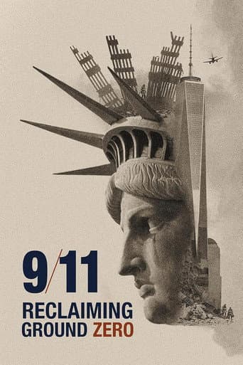 Poster for 9/11: Reclaiming Ground Zero