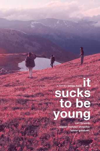 Poster for It Sucks to be Young