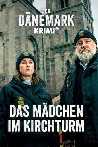 Poster for Der Dänemark-Krimi – Das Mädchen im Kirchturm