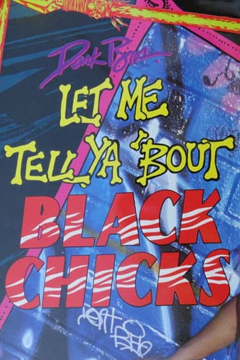 Poster for Let Me Tell Ya 'Bout Black Chicks