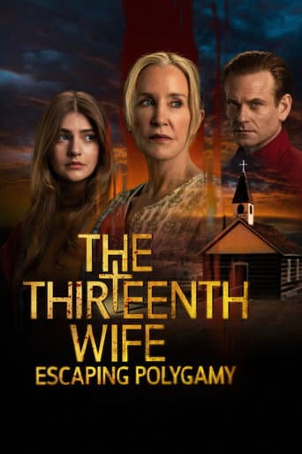 Poster for The 13th Wife: Escaping Polygamy