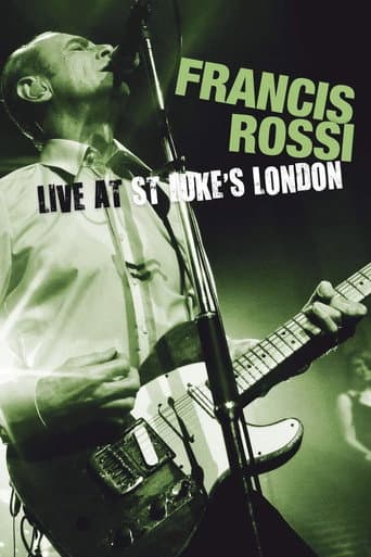 Poster for Francis Rossi: Live at St Lukes London