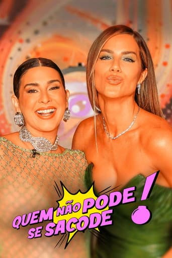 Poster for Quem Não Pode Se Sacode