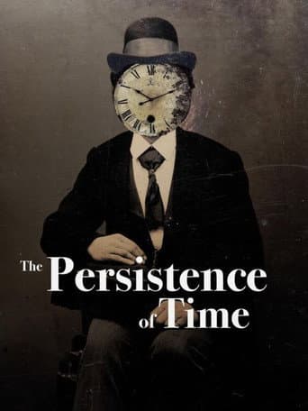 Poster for The Persistence of Time