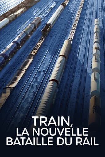 Poster for Train : La Nouvelle Bataille du rail