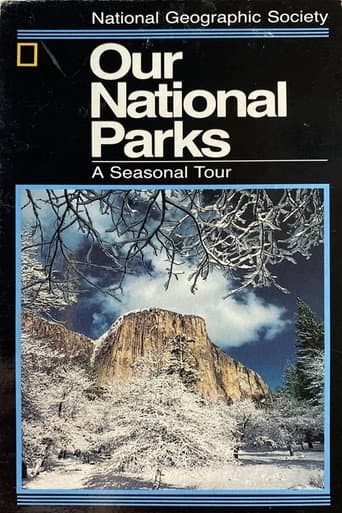 Poster for Our National Parks: A Seasonal Tour