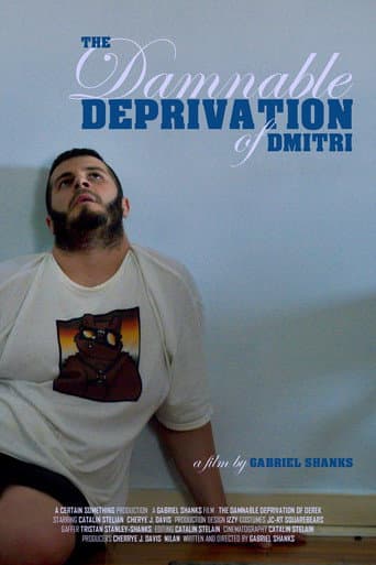 Poster for The Damnable Deprivation of Dmitri