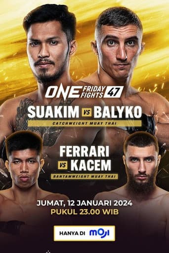 Poster for ONE Friday Fights 47: Suakim vs. Balyko