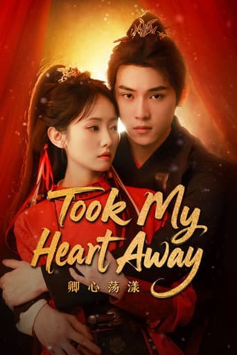 Poster for Took My Heart Away