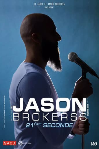 Poster for Jason Brokerss : 21ème seconde