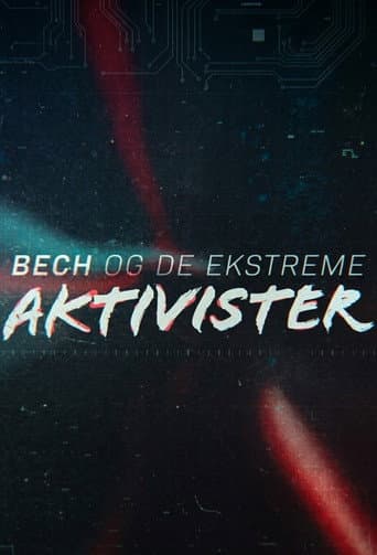 Poster for Bech og de ekstreme aktivister