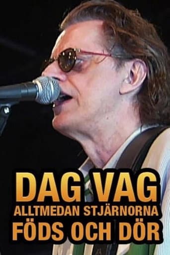 Poster for Dag Vag – Alltmedan stjärnorna föds och dör