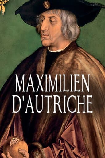 Poster for Maximilien d'Autriche - Amour et pouvoir à la Renaissance