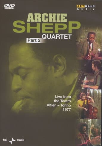 Poster for Archie Shepp Quartet: Live from the Teatro Alfieri - Torino 1977: Part 2