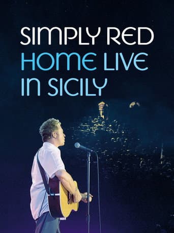 Poster for Simply Red - Home: Live in Sicily