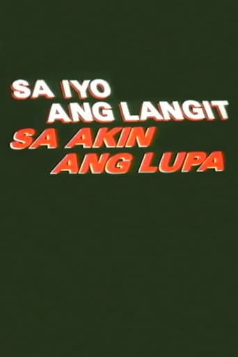 Poster for Sa Iyo Ang Langit Sa Akin Ang Lupa