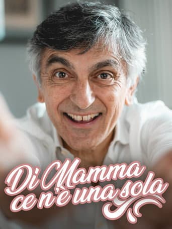 Poster for Di mamma ce n’è una sola