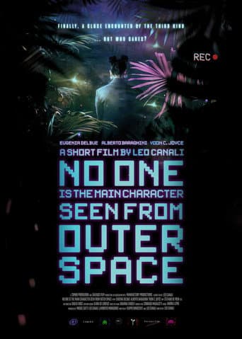 Poster for No One Is The Main Character Seen From Outer Space