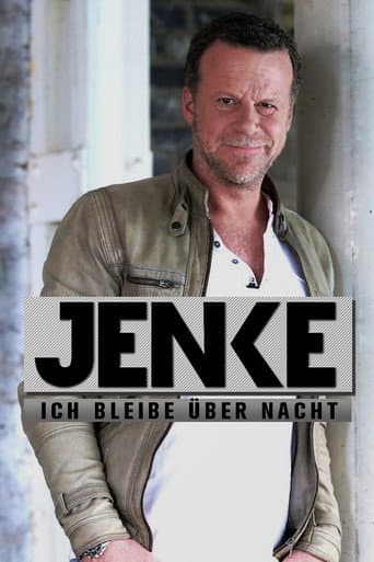 Poster for Jenke – Ich bleibe über Nacht