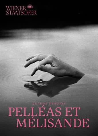 Poster for Pelléas et Mélisande - Wiener Staatsoper
