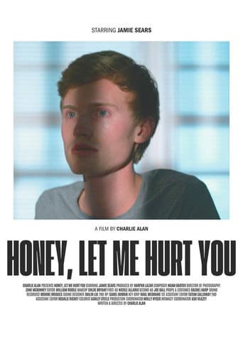 Poster for Honey, Let Me Hurt You