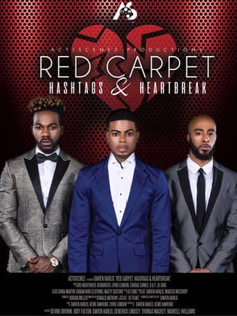 Poster for Red Carpet, Hashtags, Heartbreak!