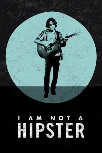 Poster for I Am Not a Hipster