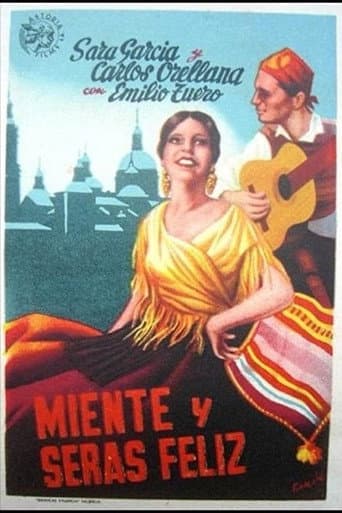 Poster for Miente y serás feliz
