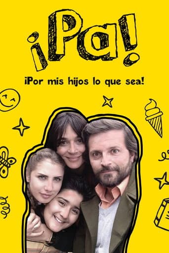 Poster for Pa ¡Por mis hijos lo que sea!