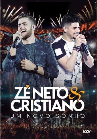 Poster for ZE NETO E CRISTIANO UM NOVO SONHO