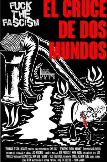 Poster for Fuck the Fascism: The crossroad of two worlds