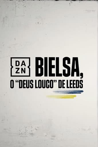 Poster for Bielsa - O Deus Louco do Leeds