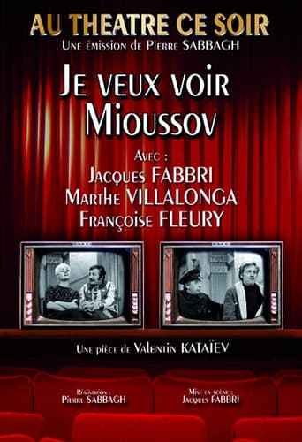 Poster for Je veux voir Mioussov