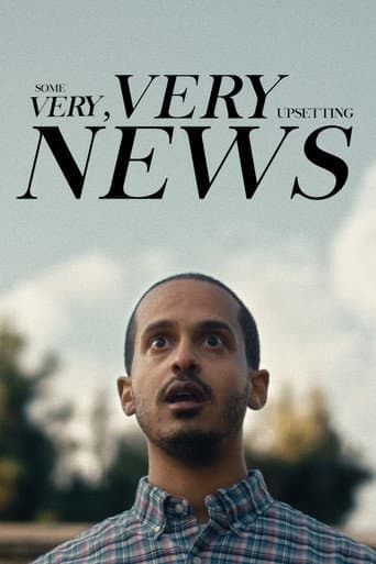 Poster for Some Very, Very Upsetting News