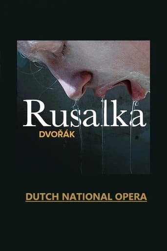 Poster for Rusalka - Dutch National Opera