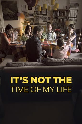 Poster for It's Not the Time of My Life